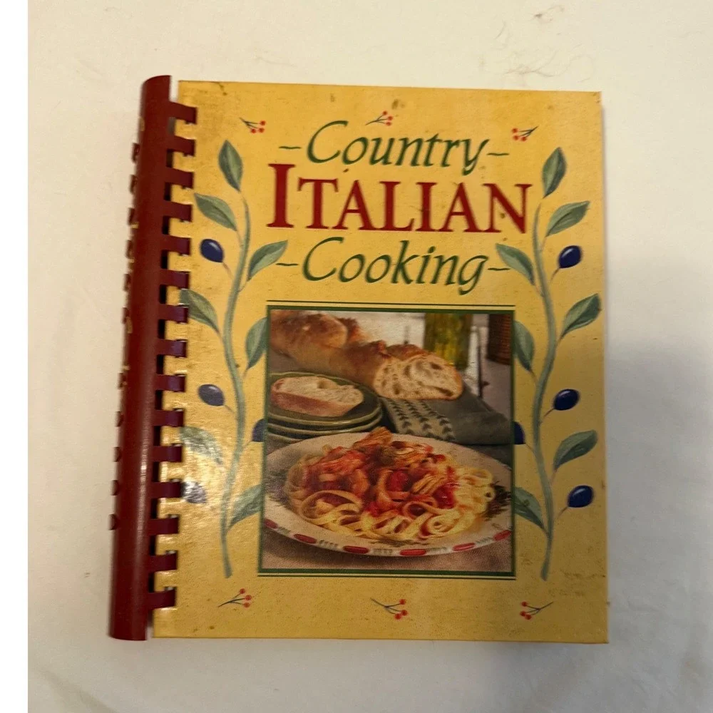 Country Italian Cooking Cookbook 2004 Publications International Spiral Bound